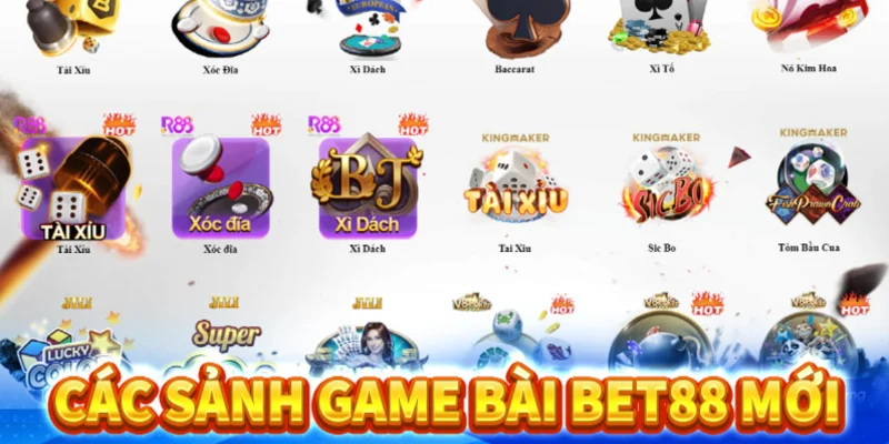 Game bài Bet88 - Chơi bài cực chất phần thưởng cực khủng 7 Một số tựa game bài phổ biến hiện đang có tại sảnh cược